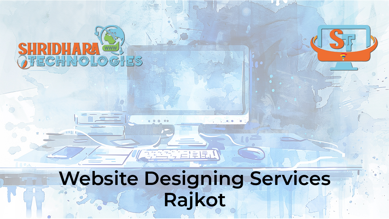 Website Designing Services in Rajkot
